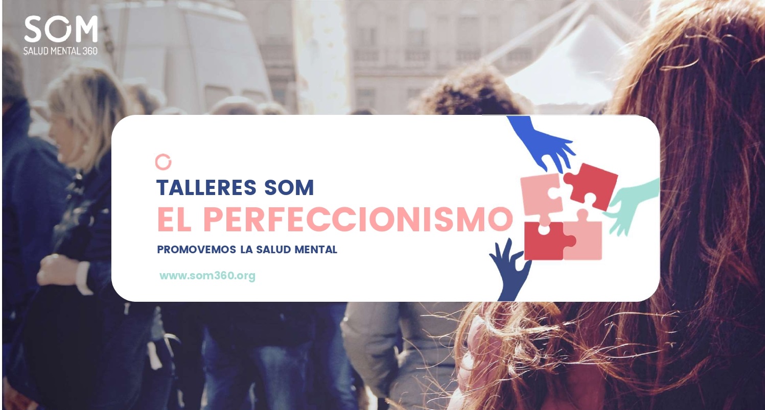Taller perfeccionismo SOM Es